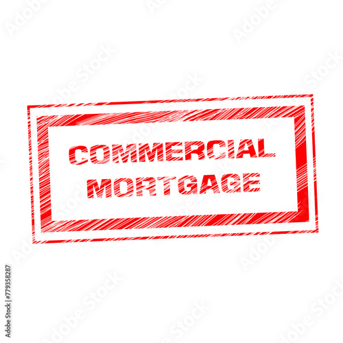 scratched rubber stamp with text Commercial Mortgage,illustration