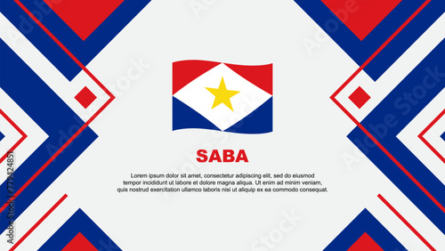 Saba Flag Abstract Background Design Template. Saba Independence Day Banner Wallpaper Vector Illustration. Saba Illustration