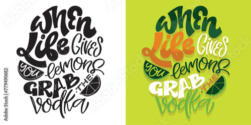 Lettering quote hand drawn doodle quote. T-shirt design, mug print.