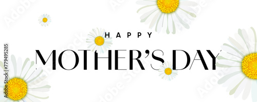 Mothers Day banner, happy Mother Day card, text and flowers