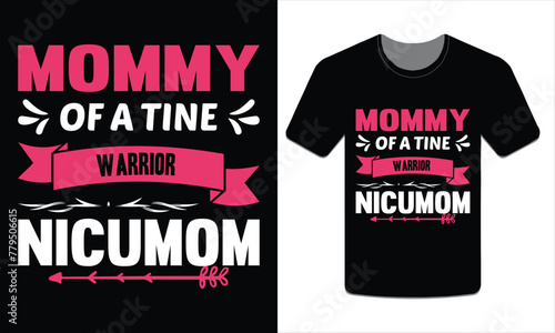 Mommy of a tine warrior nicumom, Mother's Day t-shirt vector art