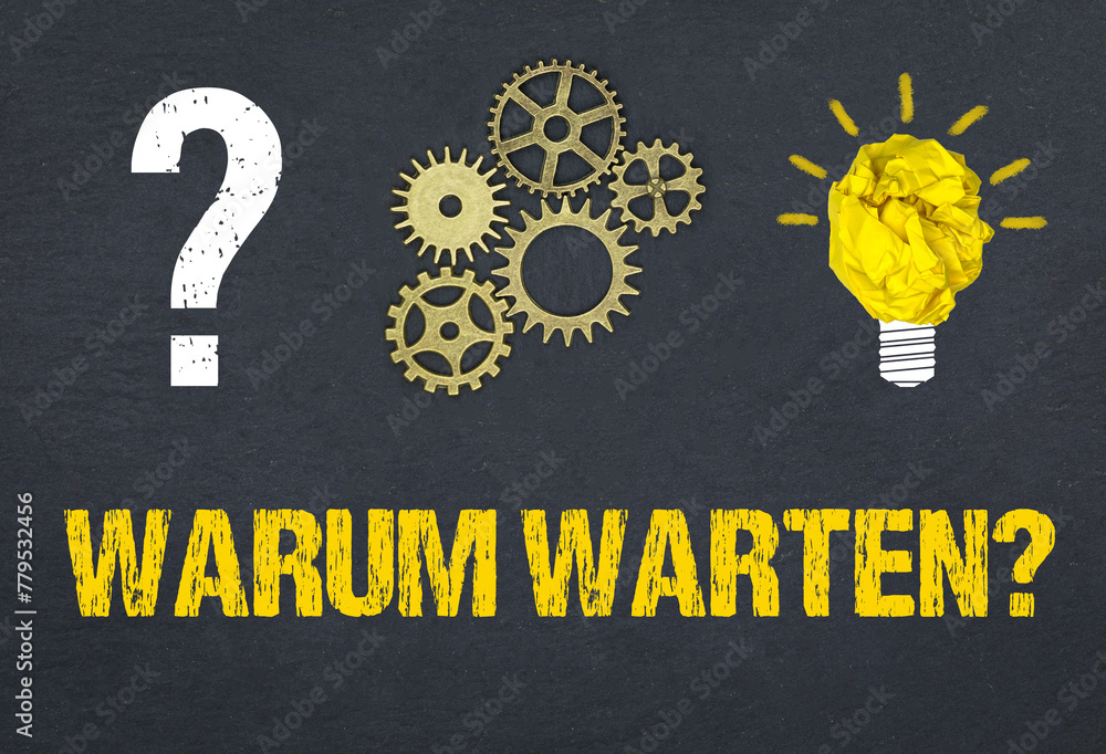 Obraz premium warum warten?