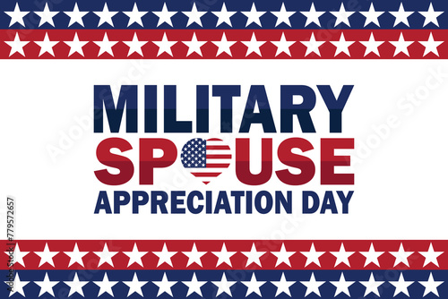 Military Spouse Appreciation Day. Vector illustration. Suitable for greeting card, poster and banner