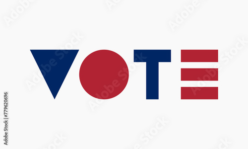 Vote geometric shapes word banner or icon. American federal or municipal elections poster. European parliament election label.