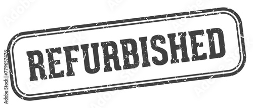refurbished stamp. refurbished rectangular stamp on white background