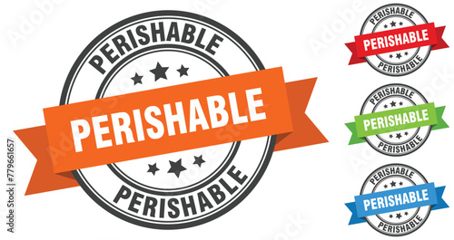 perishable stamp. round band sign set. label