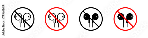 Do not use earphone for music listening icon. no ear buds use is allowed to play sound or wireless audio device symbol