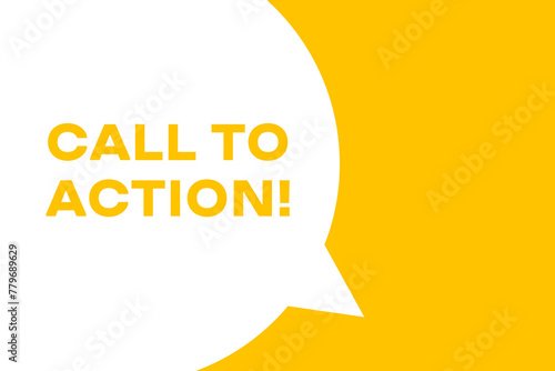 Call to action speech bubble banner. Banner for business, marketing and advertising. Vector illustration.