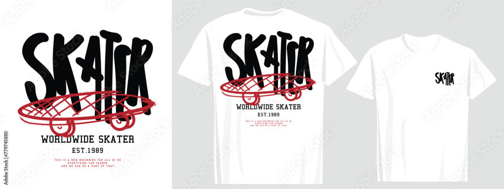 Obraz premium Skater cool slogan text and skateboard grunge drawing. Vector illustration design for fashion, tee, t-shirt, print, graphic.