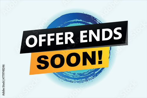 offer ends soon poster banner graphic design icon logo sign symbol social media website coupon

