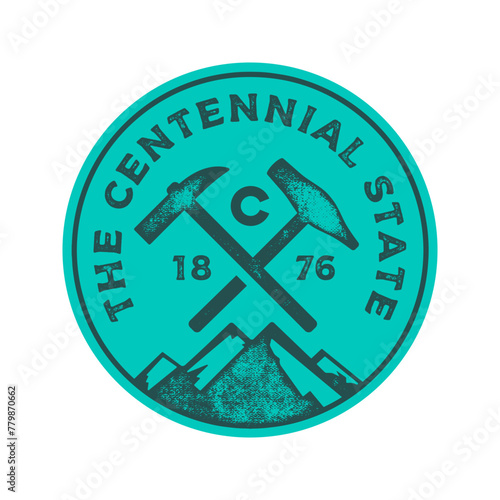 The Centennial state textured vintage vector t-shirt and apparel design, typography, print, logo, poster. Global swatches