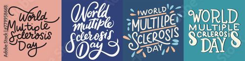 World Multiple Sclerosis Day collection of text banner. Hand drawn vector art. © clelia-clelia