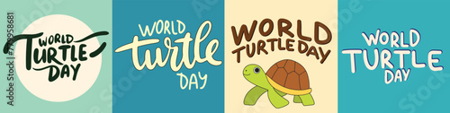World Turtle Day collection of text banner. Hand drawn vector art.