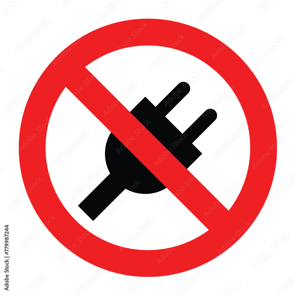 do not plug line sign electric plug ban warning danger electricity sign do not plug line sign electric plug ban warning danger electricity sign