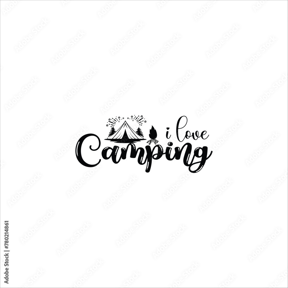 Camping  Quote, Camp lover Quotes, SVG Cut Files, Happy camper Quotes T Shirt Designs, SVG, EPS Cuttable Design File, Saying About Camping, Campfire Quotes Cut Files, SVG Bundle, Vector File