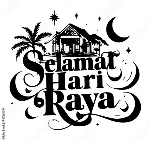 Selamat Hari Raya text vector illustration in black and white. Eid celebration, with wooden house, stars and crescent moon, Rumah Kampung photo