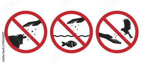 Bundle set prohibition sign feed animals, with illustration hand give food to fish, mammal, cow, bird in round red crossed sign