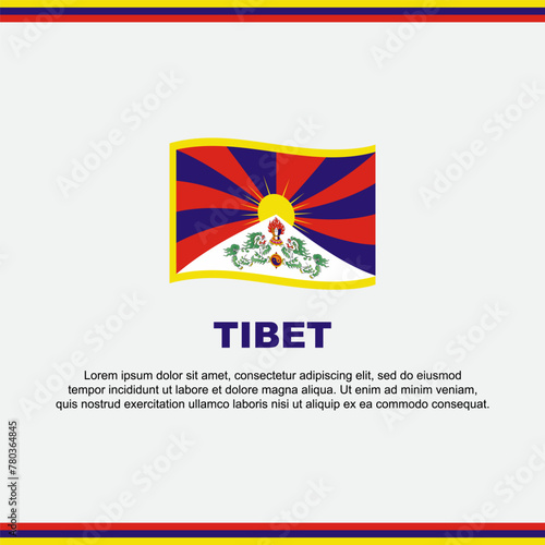 Tibet Flag Background Design Template. Tibet Independence Day Banner Social Media Post. Tibet Design