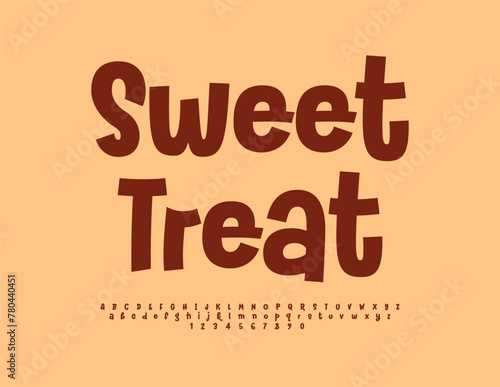 Vector creative emblem Sweet Treat. Funny handwritten Font. Playful Alphabet Letters and Numbers.