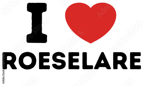I Love Roeselare Belgium