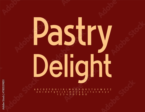 Vector creative label Pastry Delight. Modern Elegant Font. Artistic Alphabet Letters and Numbers.