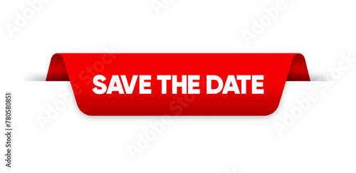 Save The Date Label. Ribbon banner. Event reminder. Vector illustration.