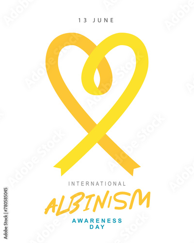 June 13 - International Albinism Awareness Day. Yellow ribbon folded in the shape of a heart. Stylish lettering. Rare disease.