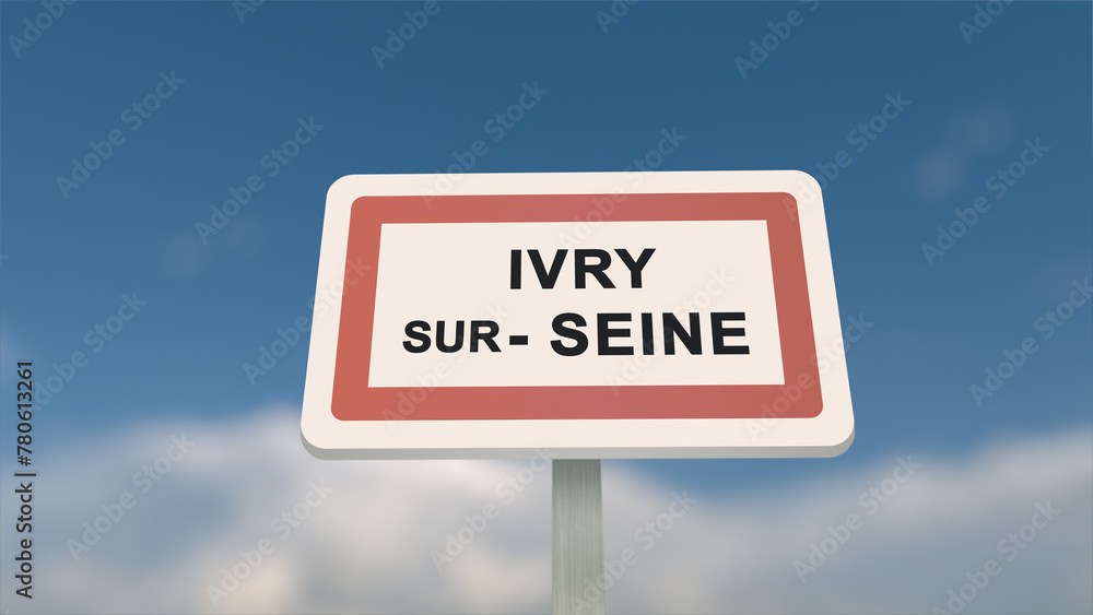 City sign of Ivry-sur-Seine. Entrance of the town of Ivry sur Seine in, Val-de-Marne, France. Panneau de Ivry-sur-Seine.