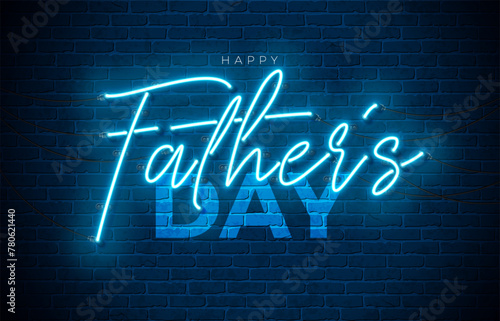 Happy Father's Day Greeting Card Design with Glowing Neon Light Lettering on Brick Wall Background. Vector Celebration Illustration for Best Dad. Father Day Template for Postcard, Banner, Flyer or