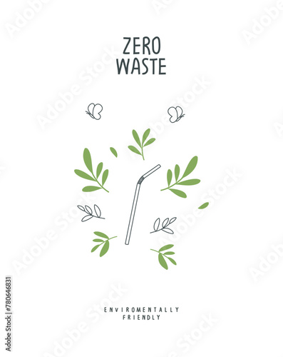 Vector hand drawn cartoon sketch of paper straw with green leaves. Zero waste and Sustainable lifestyle. Think Green. Plastic free Ecological poster. 