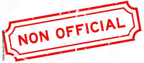 Grunge red non official word rubber seal stamp on white background