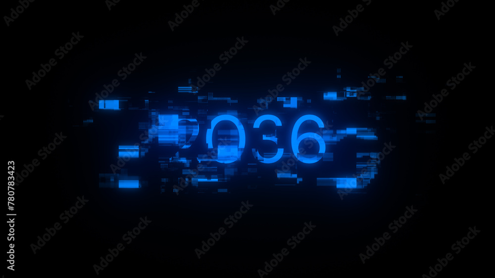2036 text with screen effects of technological glitches 2036 text with screen effects of technological glitches