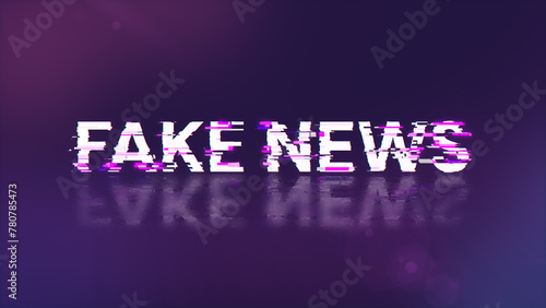 Fake news text with screen effects of technological glitches