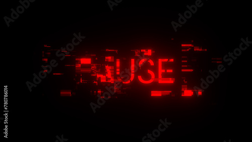 Pause text with screen effects of technological glitches