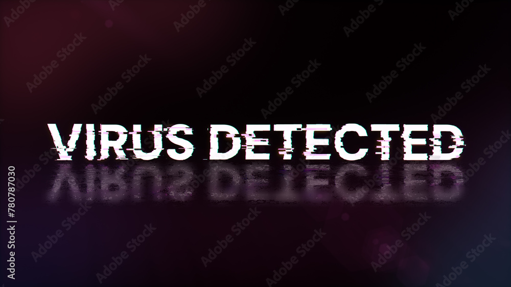 Virus detected text with screen effects of technological glitches Virus detected text with screen effects of technological glitches