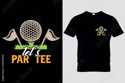 Golf Legends Shirt, Let's Par Tee, Gifts For Golfers,  Golf Lover Shirt, For Golfer And Coach, Golfer Shirt, Golf Clubs Shirt, Men's Golf Gift