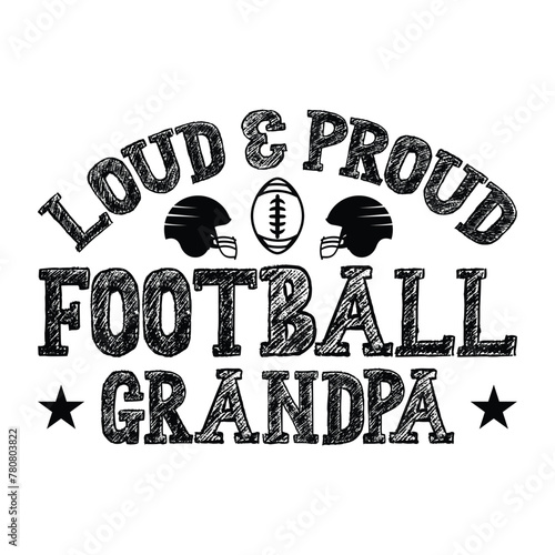loud & proud football grandpa