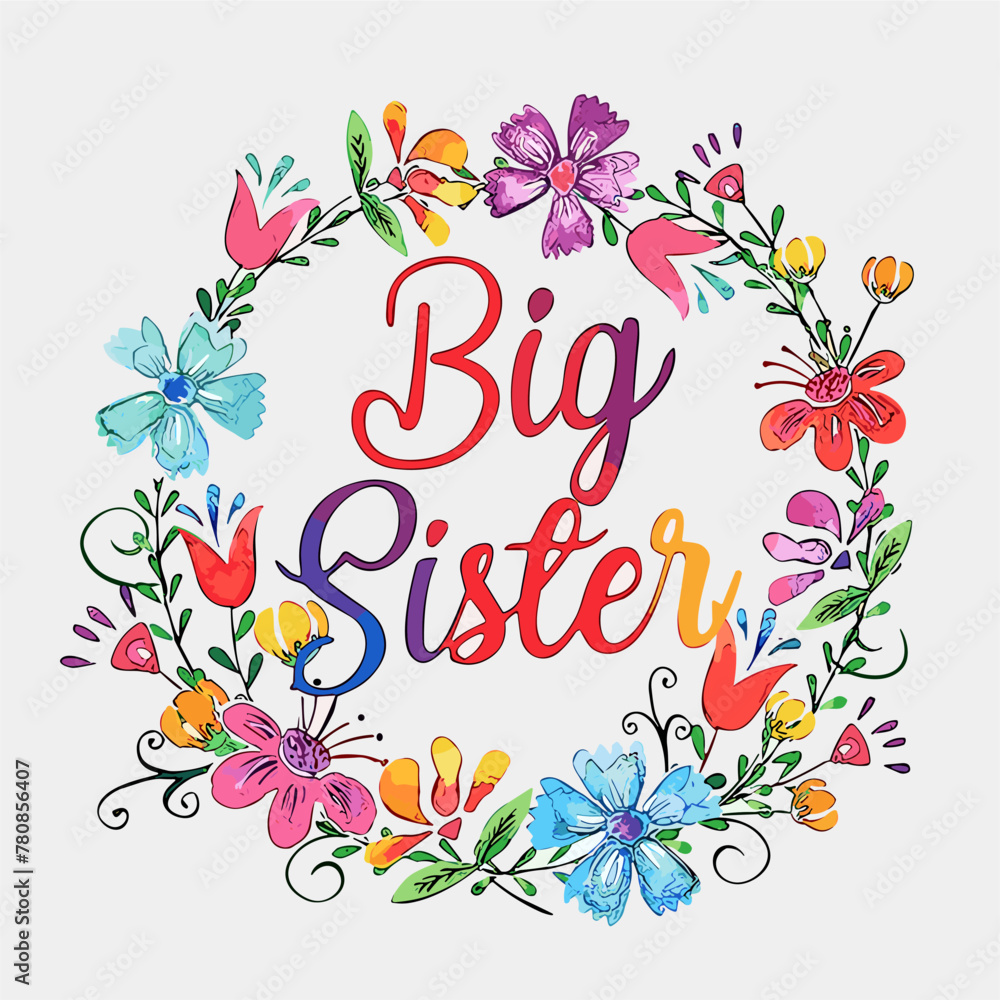 BIG SISTER design, Flower design, design for girls