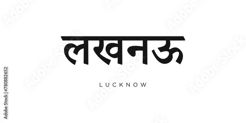 Lucknow in the India emblem. The design features a geometric style, vector illustration with bold typography in a modern font. The graphic slogan lettering. photo