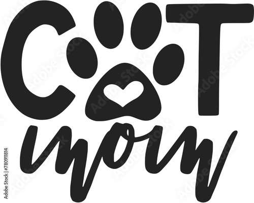 Stylish , fashionable and awesome cat and mom typography art and illustrator, Print ready vector  handwritten phrase cat  T shirt hand lettered calligraphic design. Cat Vector illustration bundle. photo