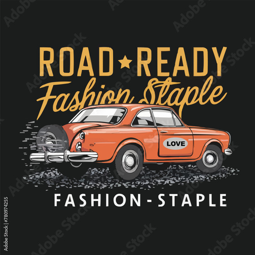 With a loving car and customized vector typography tshirt design