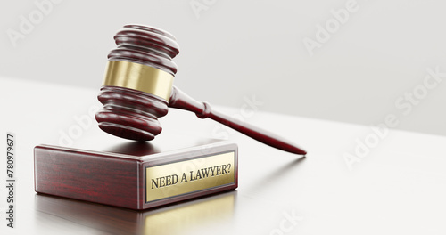 Need a lawyer: Judge's Gavel as a symbol of legal system and wooden stand with text word