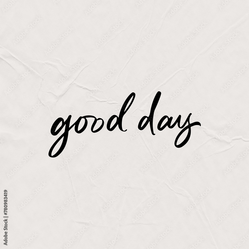 Elegance in Simplicity: ‘Good Day’ Script on Crumpled White Paper Elegance in Simplicity: ‘Good Day’ Script on Crumpled White Paper