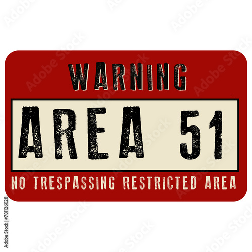 warning area 51 sign element design.