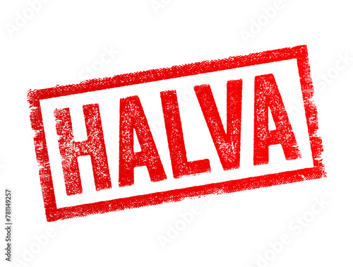 Halva is a sweet confection found in various forms across the Middle East, South Asia, Central Asia, and the Balkans, text concept stamp