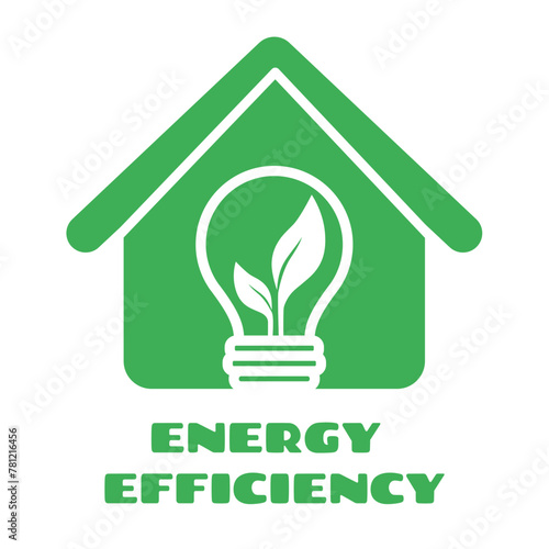 Energy efficiency icon with green house and lightbulb with green leaves inside. Eco concept