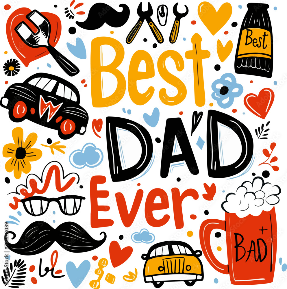 Fototapeta premium Best Dad Best Dad Ever Tshirt Design