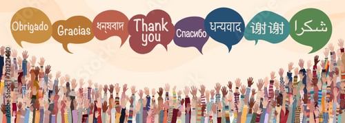 Banner with many raised hands of multicultural people from different nations and continents with speech bubbles with text -Thank you- in various international languages.Equal.Communication