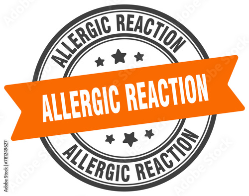 allergic reaction stamp. allergic reaction label on transparent background. round sign