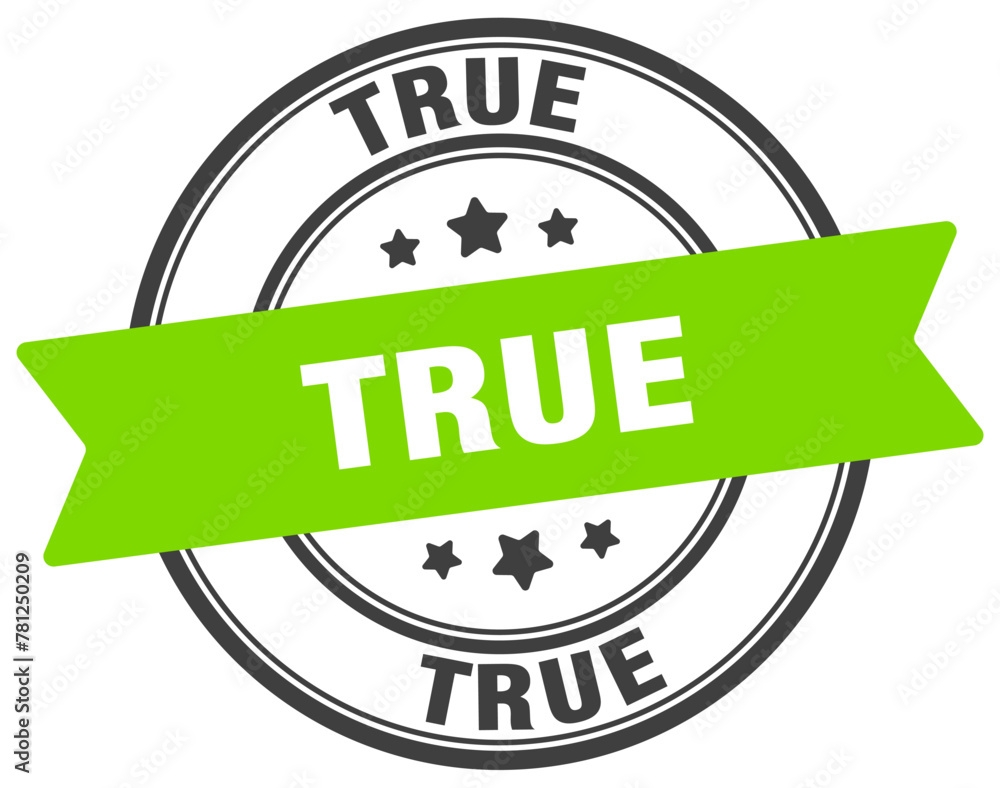 true stamp. true label on transparent background. round sign true stamp. true label on transparent background. round sign